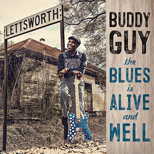 Buddy Guy | Blues Is Alive & Well - CD