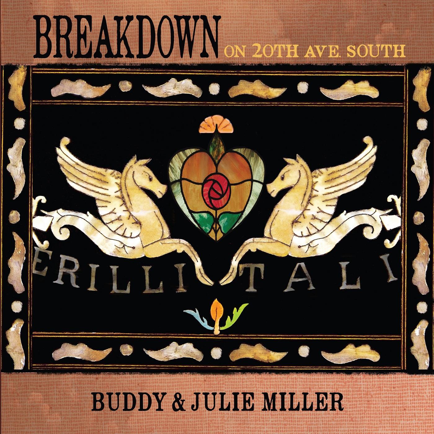 Buddy & Julie Miller Miller | Breakdown On 20th Ave. South - CD