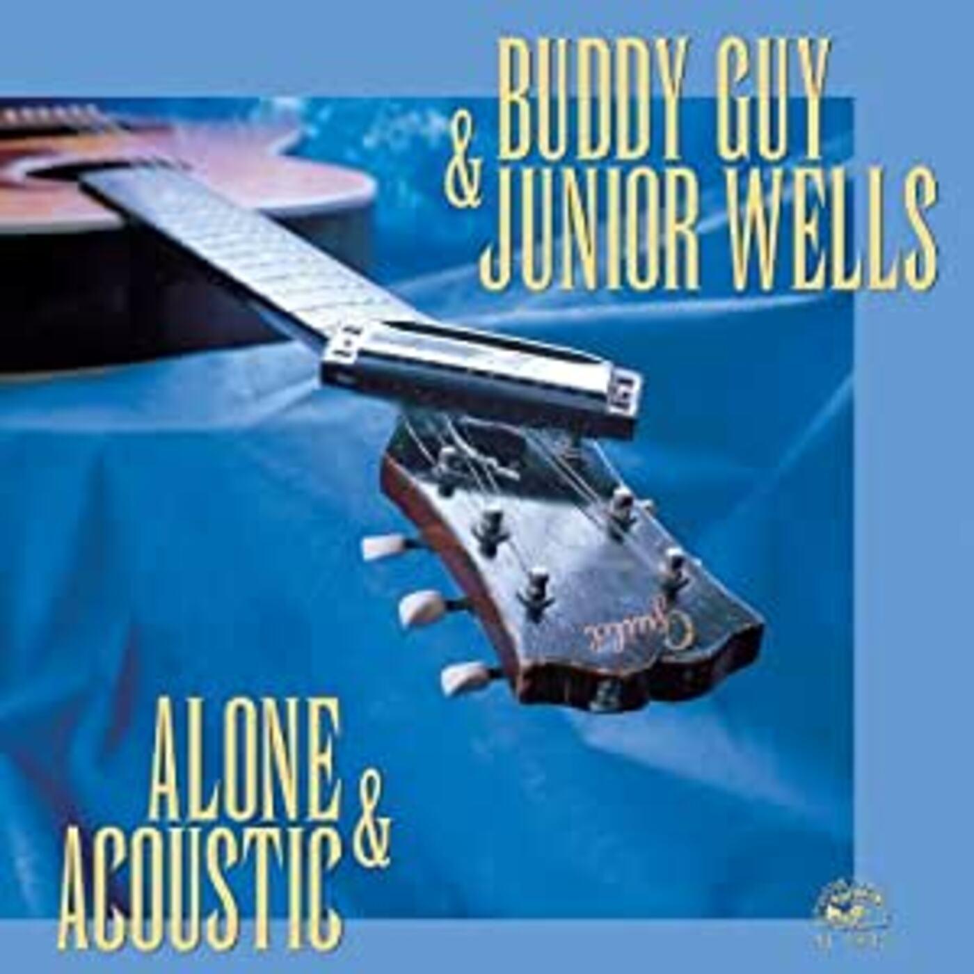 Buddy / Junior Wells Guy | Alone & Acoustic - Vinyl