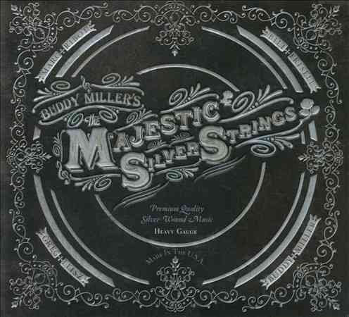 Buddy Miller | The Majestic Silver Strings - CD