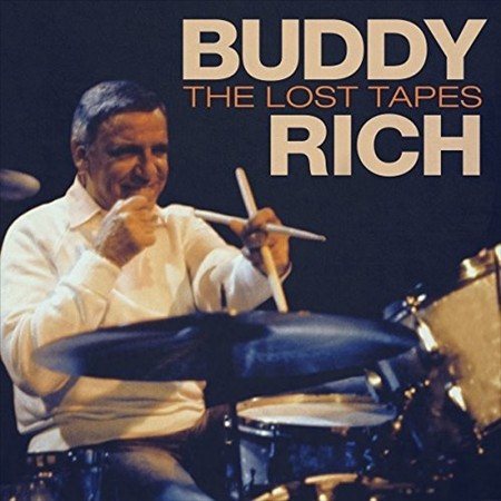 Buddy Rich | The Lost Tapes (180 Gram Vinyl) - Vinyl