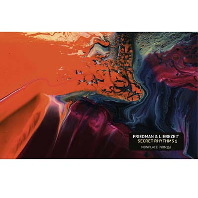 BURNT FRIEDMAN & JAKI LIEBEZEIT | Secret Rhythms 5 - CD
