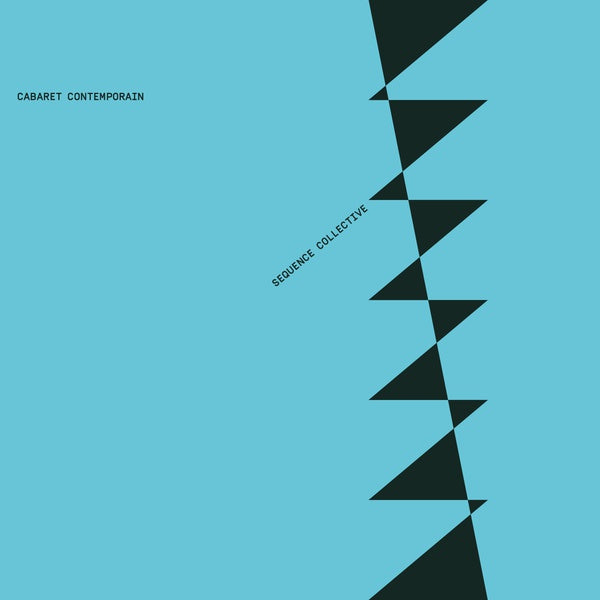 CABARET CONTEMPORAIN | Sequence Collective - Vinyl