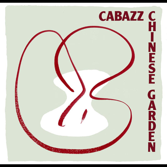Cabazz | Chinese Garden - CD