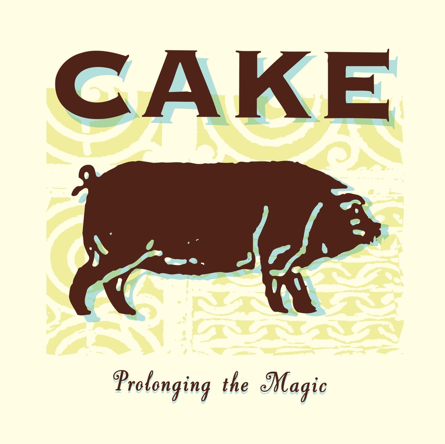 Cake | Prolonging The Magic - Vinyl