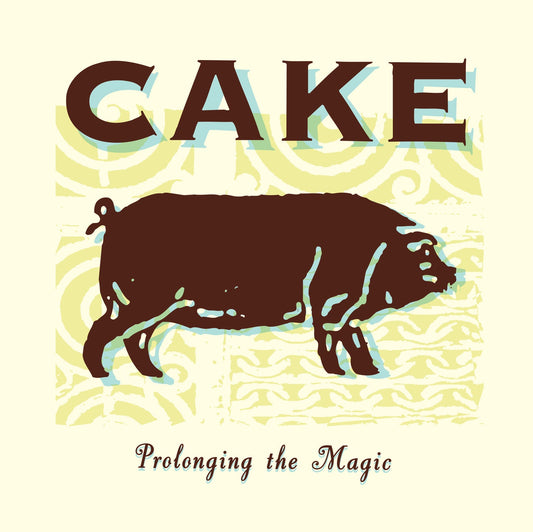 Cake | Prolonging The Magic - Vinyl