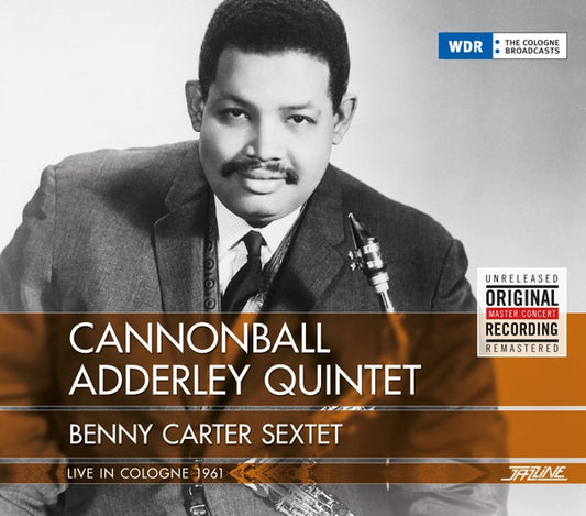CANNONBALL ADDERLEY QUINTET/BENNY CARTER SEXTET | Live In Cologne 1961 - CD
