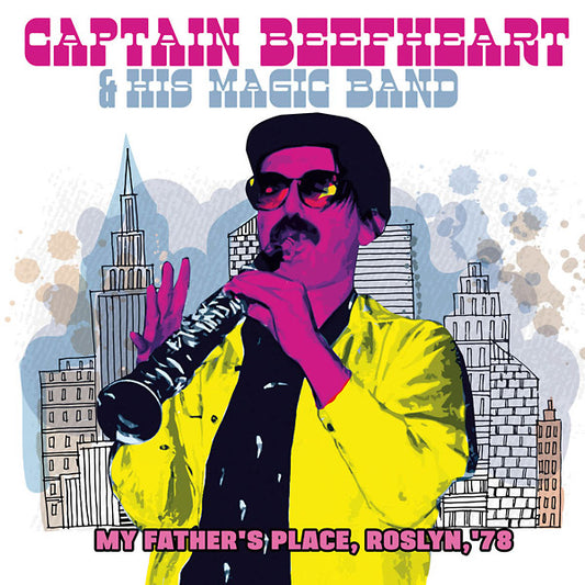 Captain Beefheart & His Magic Band | My Father's Place, Roslyn, '78 - CD