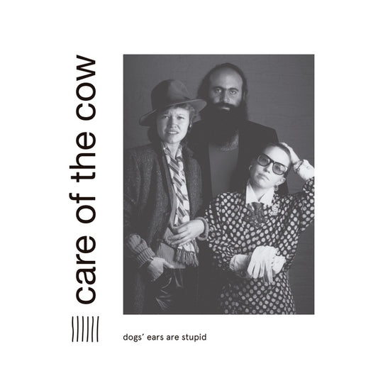 CARE OF THE COW | Dogs' Ears Are Stupid - CD