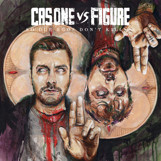 Cas One Vs Figure | So Our Egos Don't Kill Us - CD