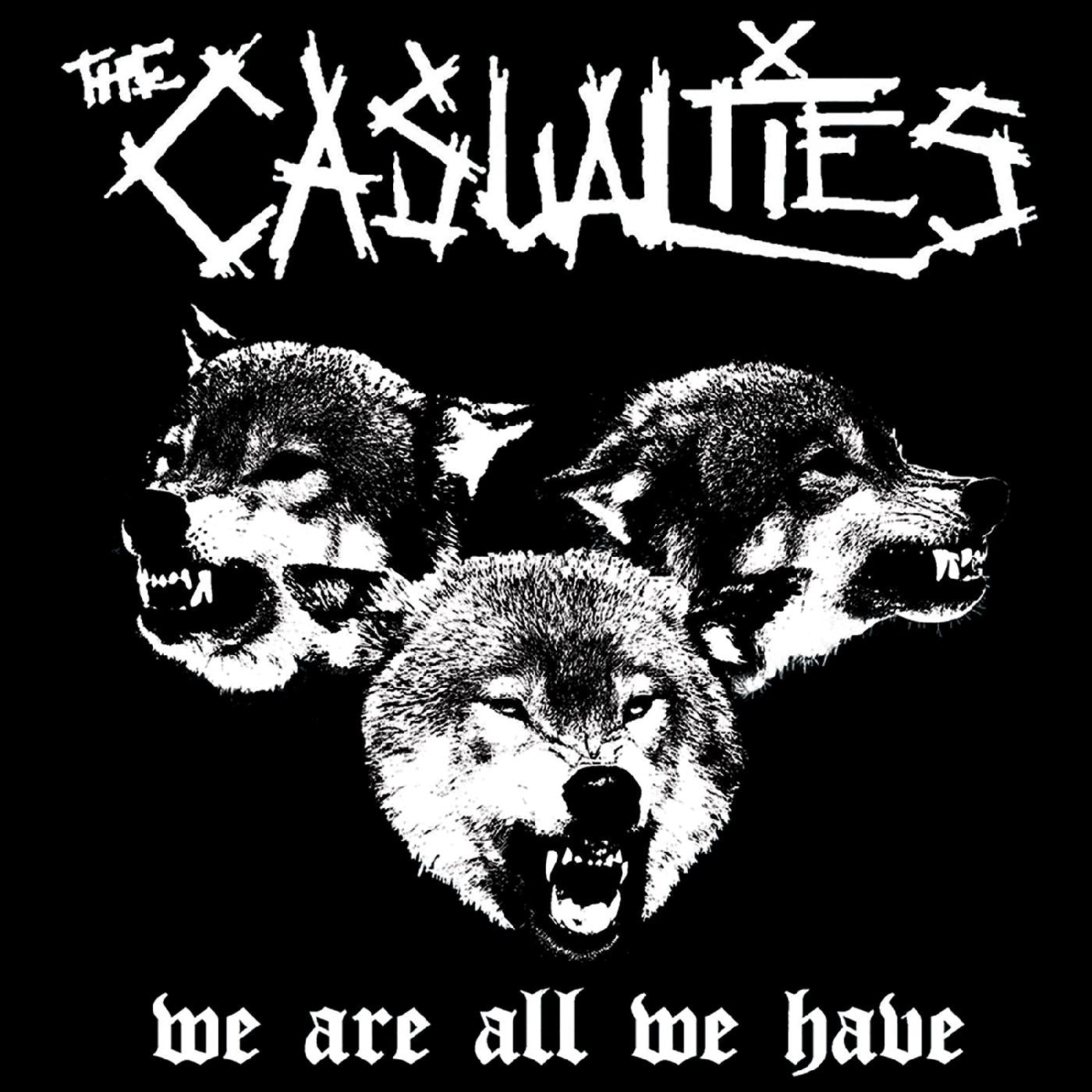 Casualties | We Are All We Have - CD