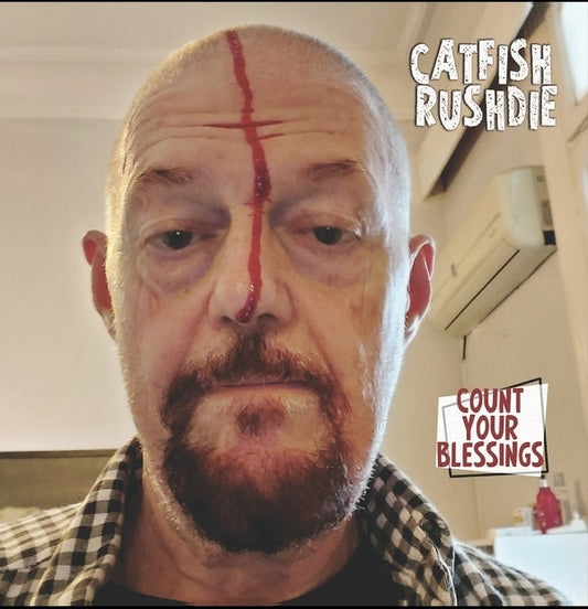 Catfish Rushdie | Count Your Blessings [LP] - Vinyl