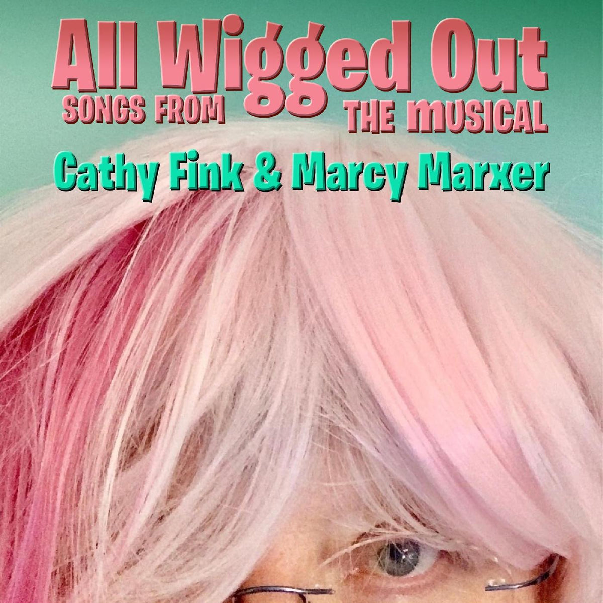 Cathy & Marcy Marxer Fink | ALL WIGGED OUT - CD