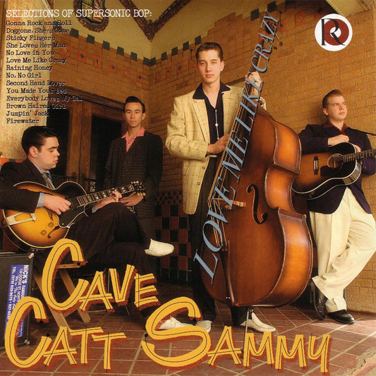 Cave Catt Sammy | Love Me Like Crazy - CD