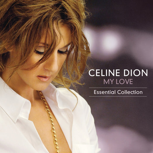 Celine Dion | My Love Essential Collection (180 Gram Vinyl) (2 Lp's) - Vinyl