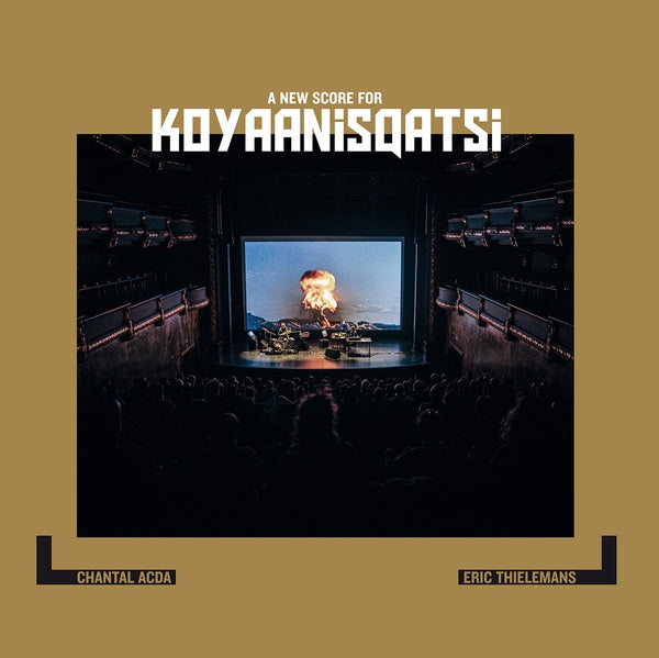 CHANTAL ACDA/ERIC THIELEMANS | A New Score For Koyaanisqatsi - Vinyl