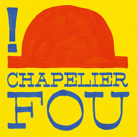 CHAPELIER FOU | ! - CD