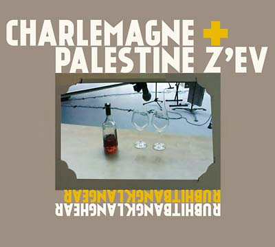 CHARLEMAGNE PALESTINE/Z'EV | Rubhitbangklanghear Rubhitbangklangear - CD