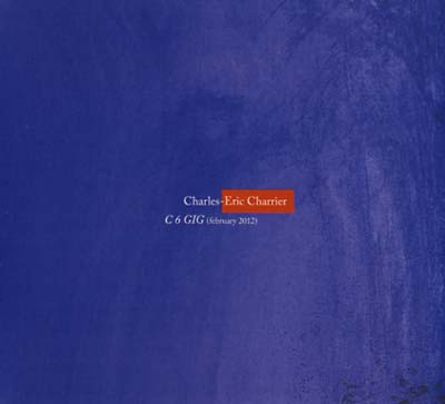 CHARLES-ERIC CHARRIER | C6 GIG - CD
