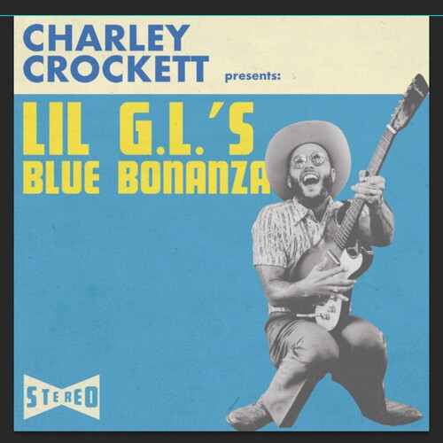 Charley Crockett | Lil G.l.'s Blue Bonanza (180 Gram Vinyl) - Vinyl