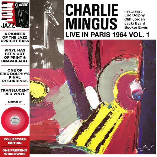 Charlie Mingus | Live in Paris, 1964 Vol. 1 (Red Colored Vinyl, Deluxe Edition, Limited Edition, Remastered) - Vinyl