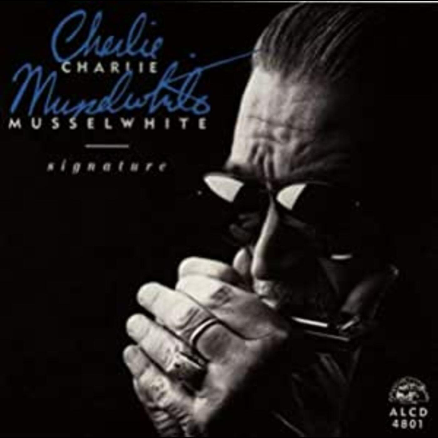 Charlie Musselwhite | Signature - CD