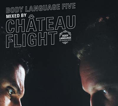 CHATEAU FLIGHT | Body Language 5 - CD