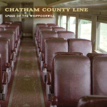 Chatham County Line | Speed of the Whippoorwill - CD