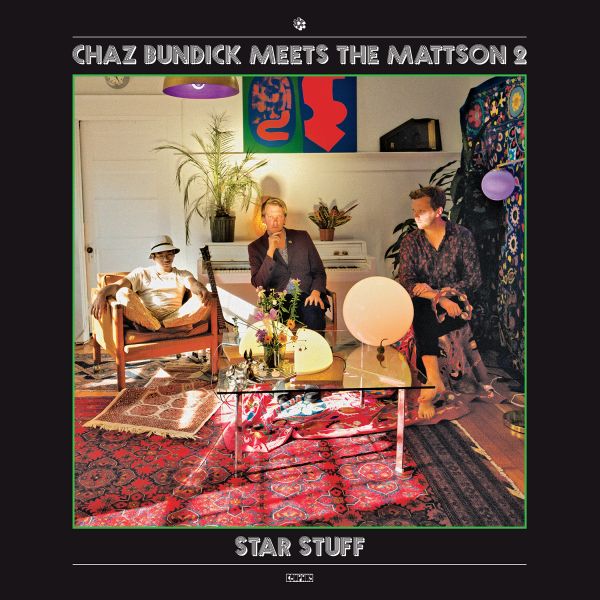 Chaz Bundick Meets The Mattson | Star Stuff - CD