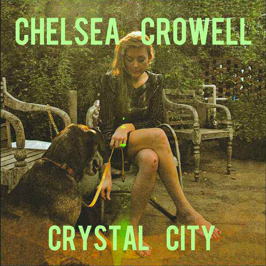 Chelsea Crowell | Crystal City - CD