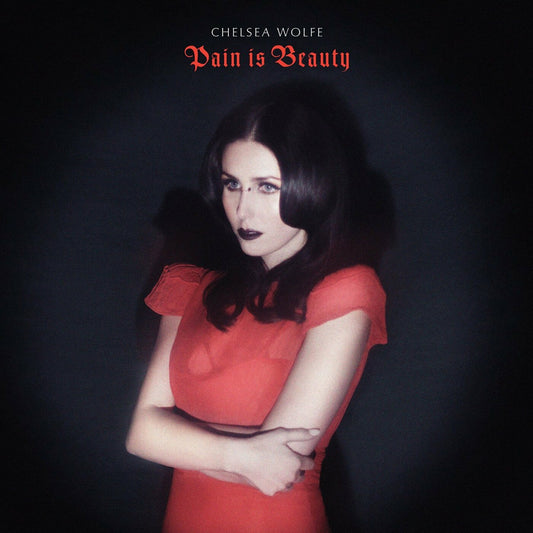 Chelsea Wolfe | Pain is Beauty - CD