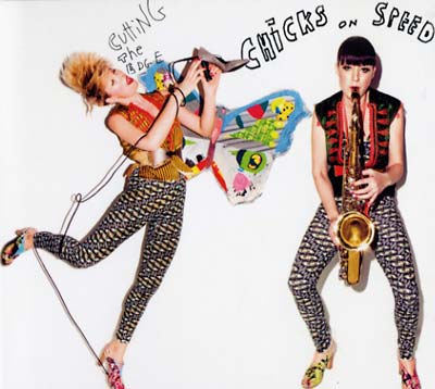 CHICKS ON SPEED | Cutting The Edge - CD