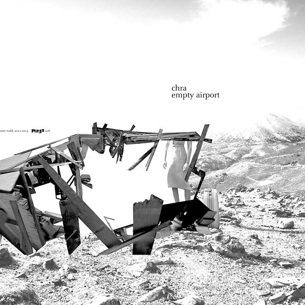CHRA | Empty Airport - Vinyl