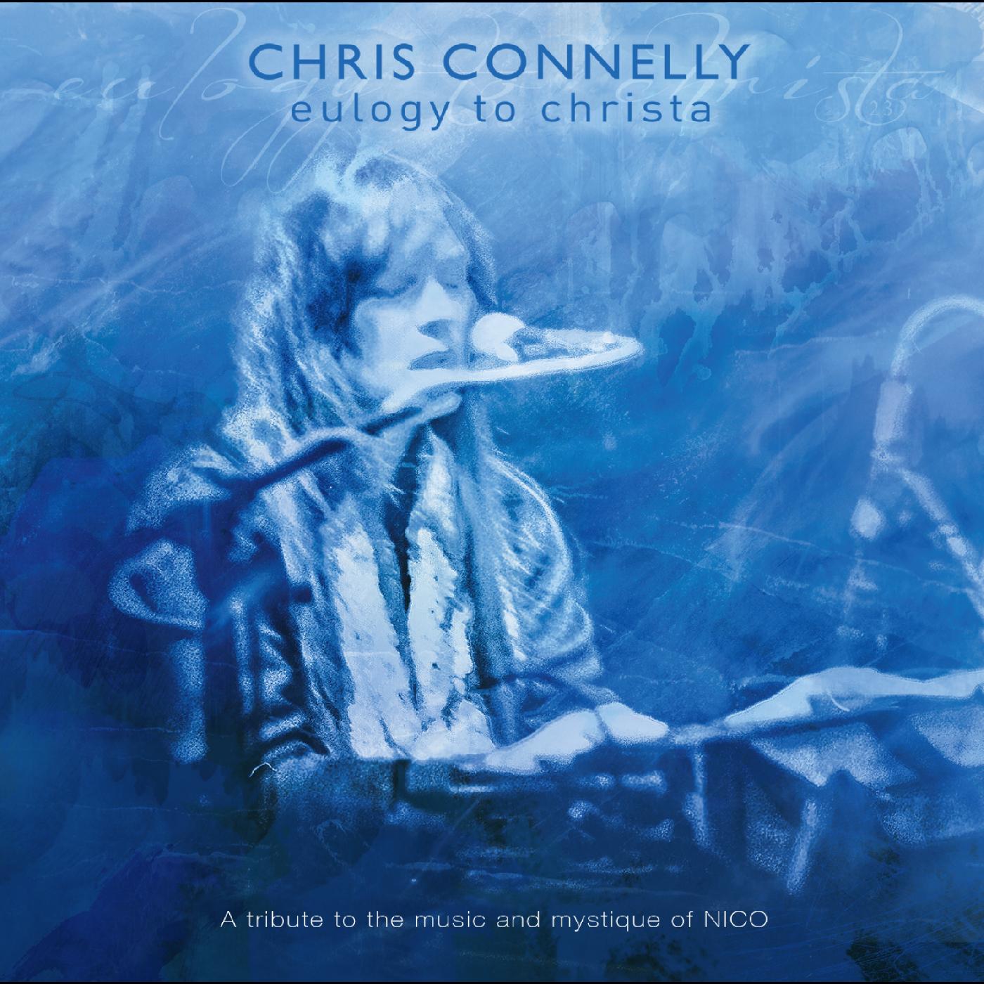Chris Connelly | Eulogy To Christa: A tribute to the music and mystique of Nico - CD