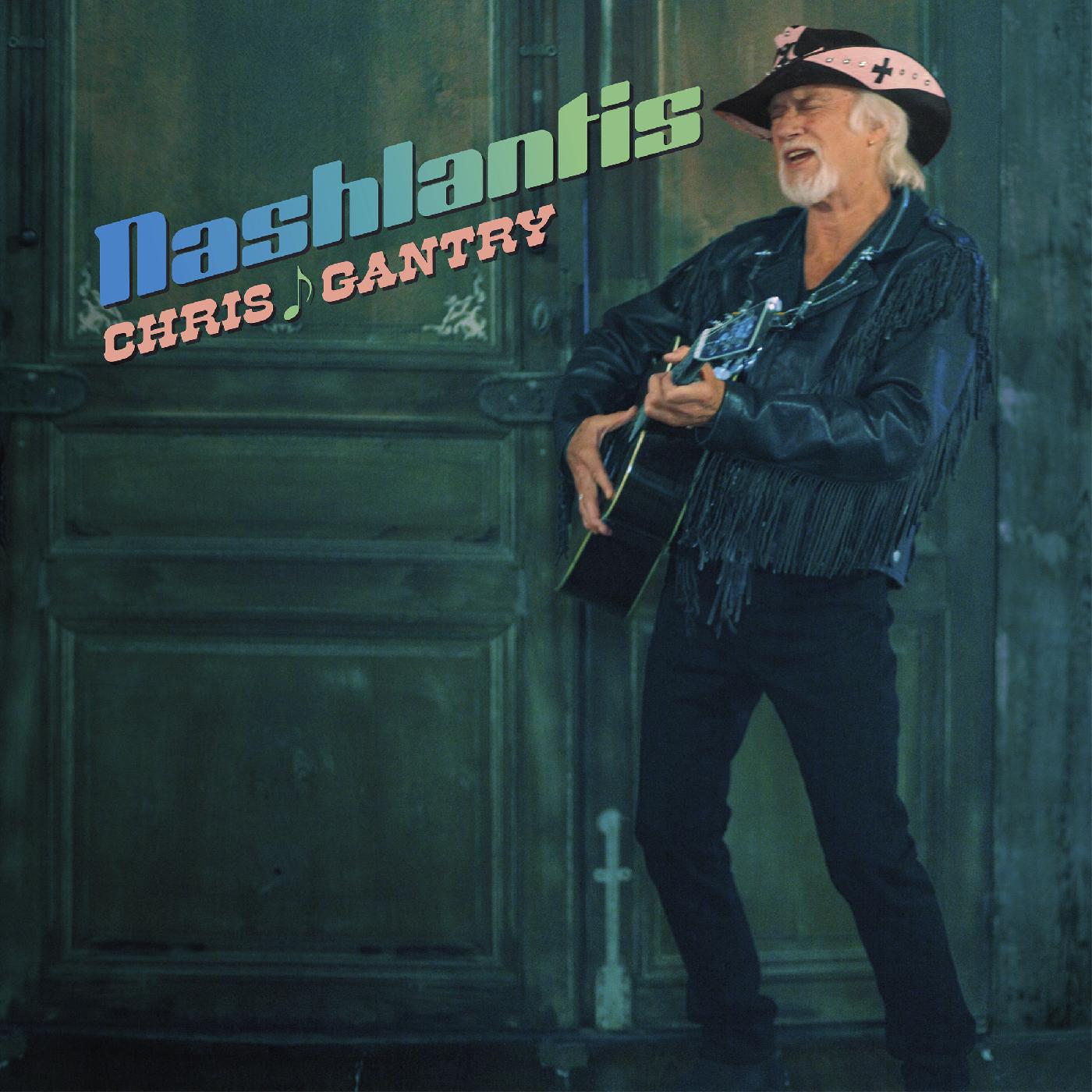 Chris Gantry | Nashlantis - Vinyl