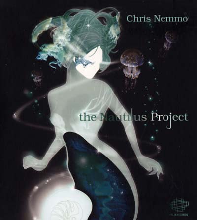 CHRIS NEMMO | The Nautilus Project - CD