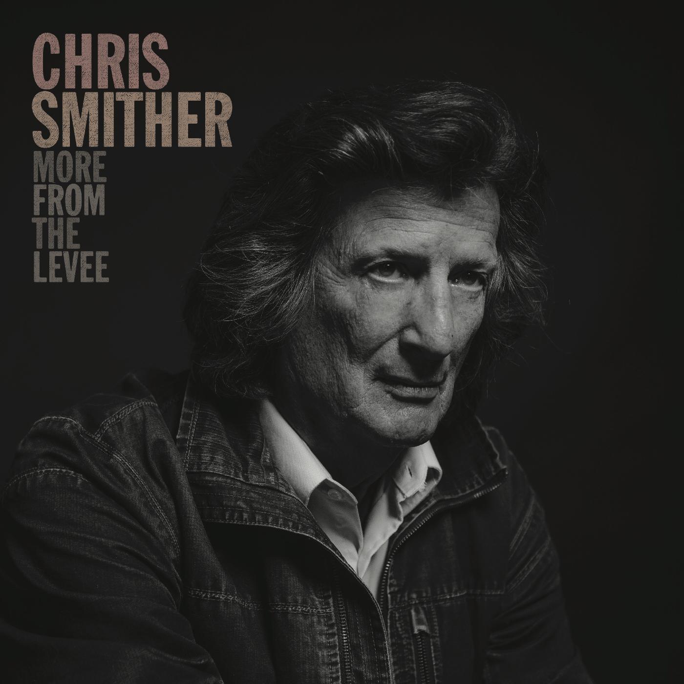 Chris Smither | More From The Levee - CD