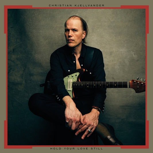 CHRISTIAN KJELLVANDER | Hold Your Love Still - CD