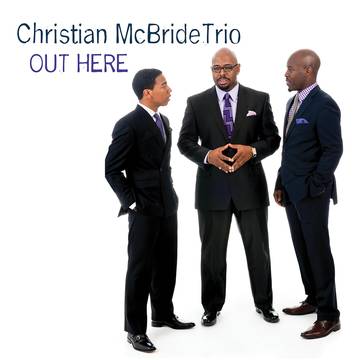 Christian McBride Trio | Out Here - Vinyl