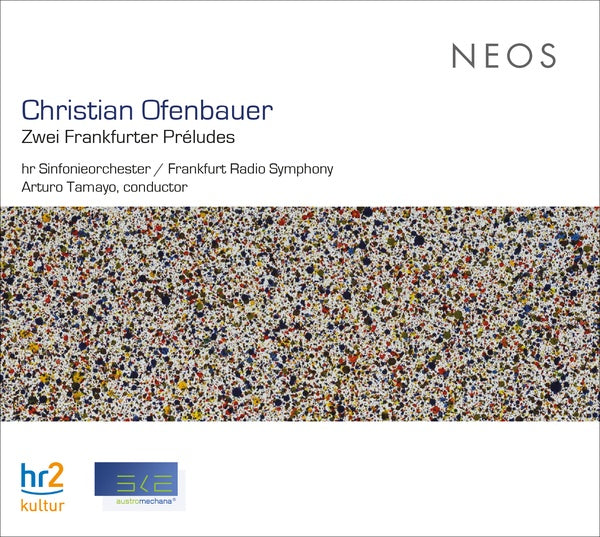 CHRISTIAN OFENBAUER | Zwei Frankfurter Preludes - CD
