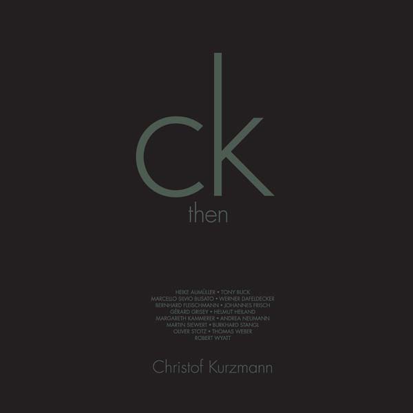 CHRISTOF KURZMANN | Then & Now - Vinyl