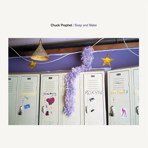 Chuck Prophet | Soap and Water - CD
