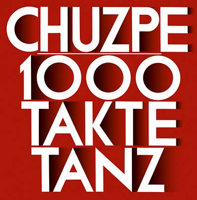 CHUZPE | 1000 Takte Tanz - Vinyl
