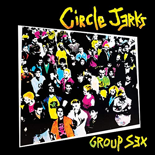 Circle Jerks | Group Sex 40Th Anniversary Edition - Vinyl
