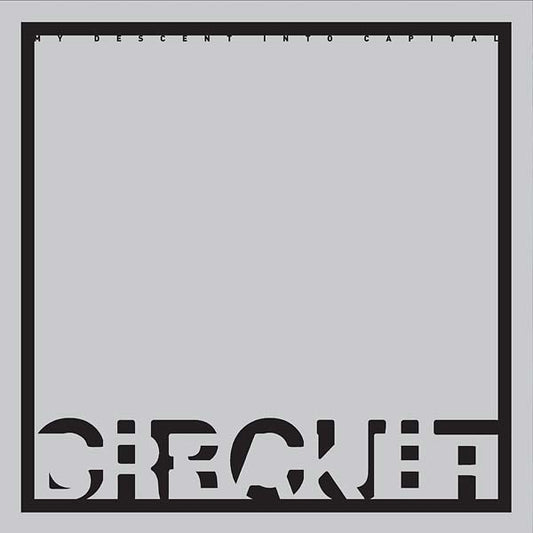 CIRCUIT BREAKER | My Descent into Capital - Vinyl