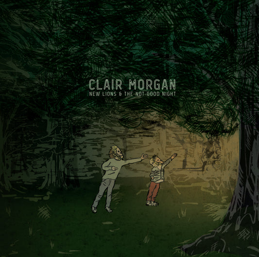 Clair Morgan | New Lions and the Not-Good Night - CD
