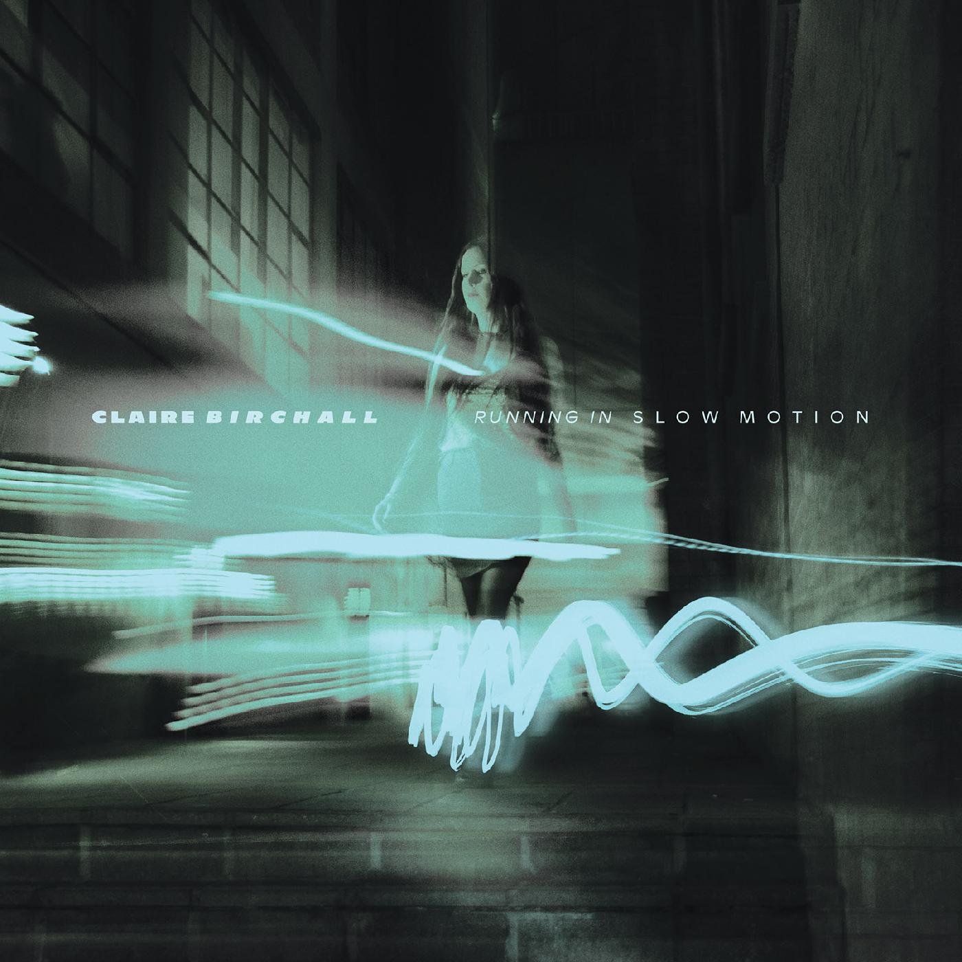 Claire Birchall | Running In Slow Motion - CD