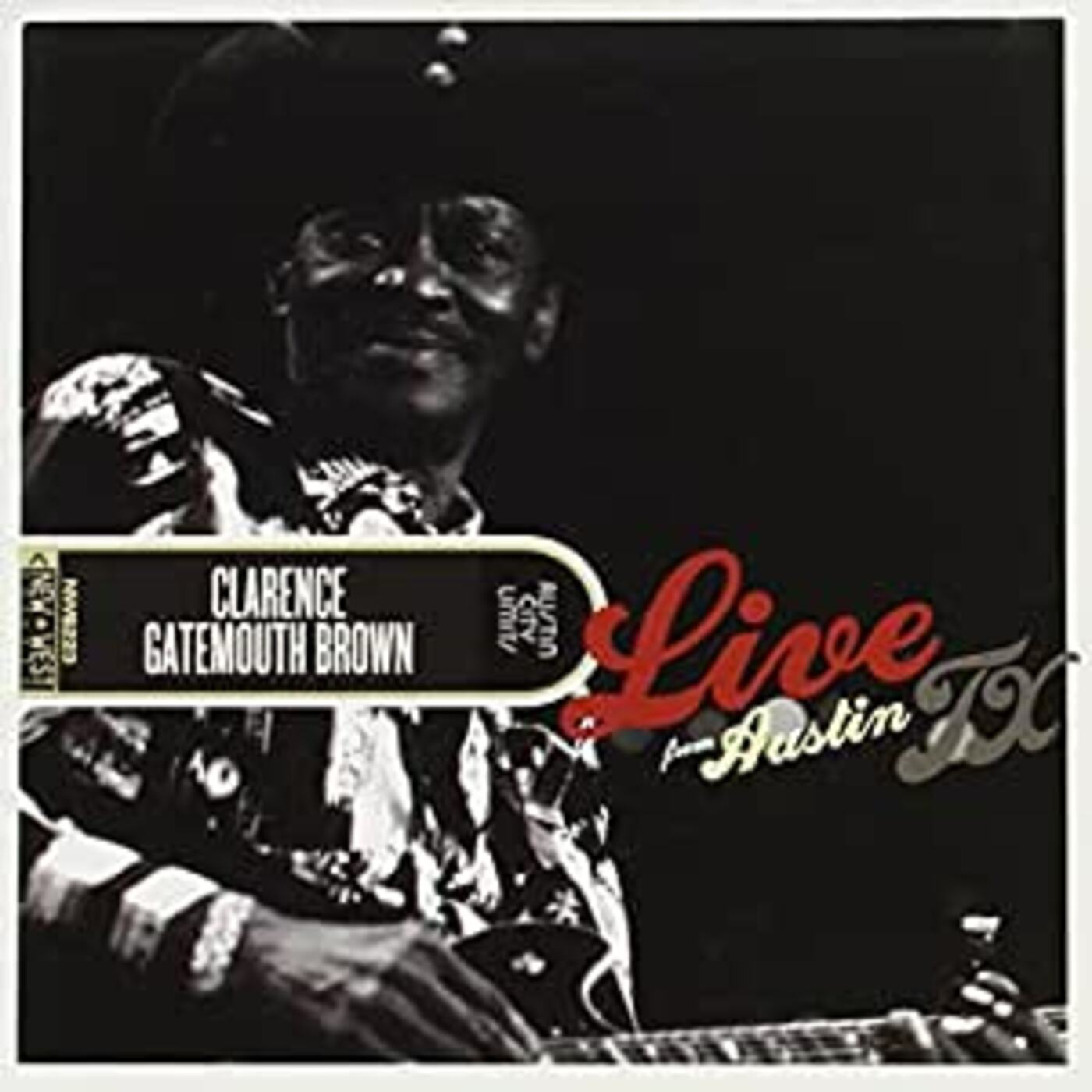 Clarence "gatemouth" Brown | Live From Austin, TX (CD + DVD) - CD
