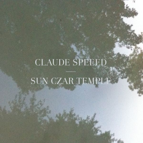 Claude Speeed | Sun Czar Temple - 12" - Vinyl