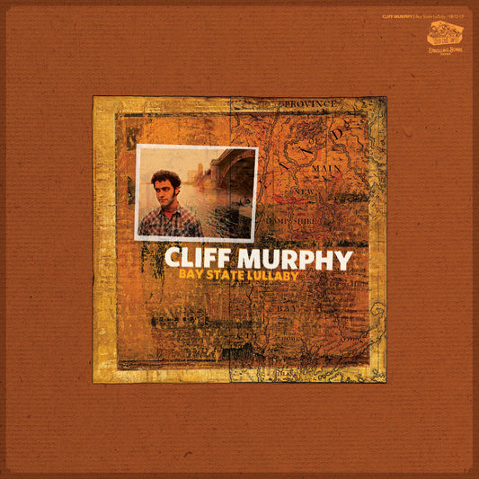 Cliff Murphy | Bay State Lullaby - Vinyl